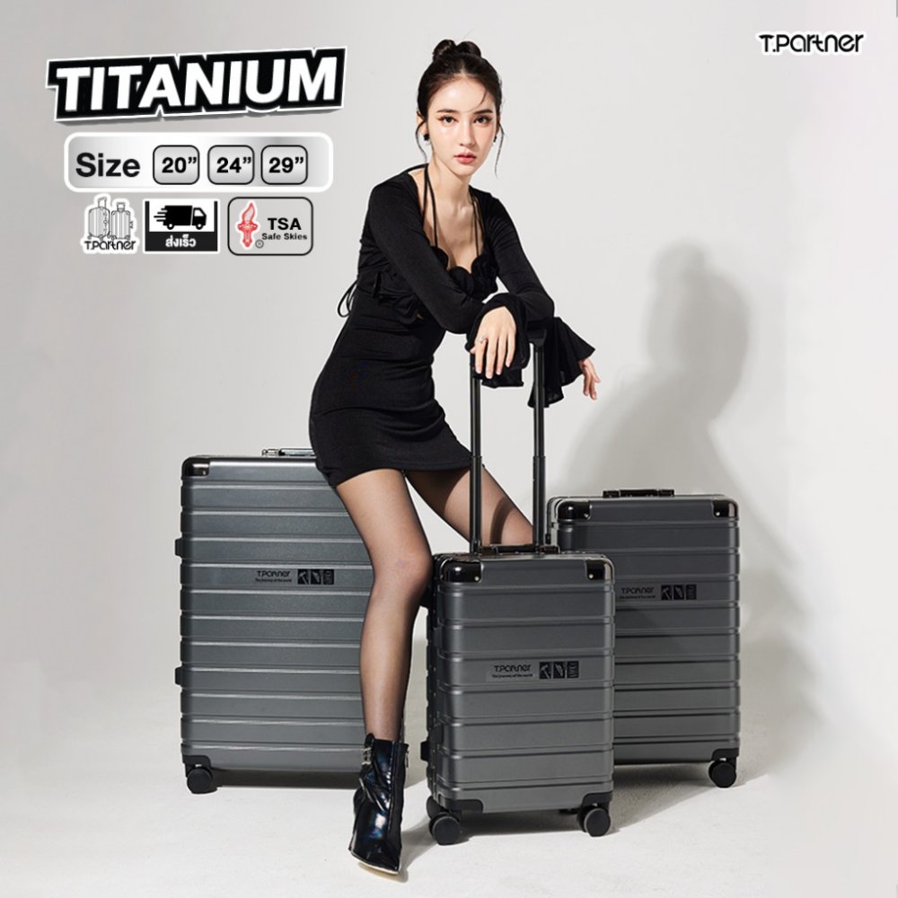 [รับประกัน3ปี] Tpartner รุ่น Titanium - กระเป๋าเดินทางพันธ์ุแกร่ง ขนาด 20/24/29 โฉมใหม่โครงสร้างอลูมิเนียม ทนทานทุกมิติ