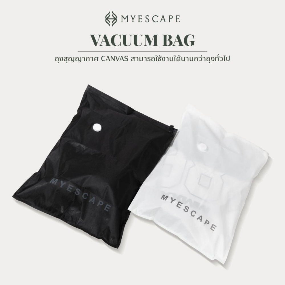 MYESCAPE VACUUM BAG ถุงแพ็คสุญญากาศผ้าแคนวาสแบบจุกวาล์ว สำหรับเก็บเสื้อโค้ทจัดกระเป๋าเดินทาง (เฉพาะถุงสูญญากาศ)